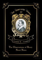 The Observations Of Henry & Novel Notes