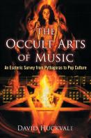 The Occult Arts Of Music