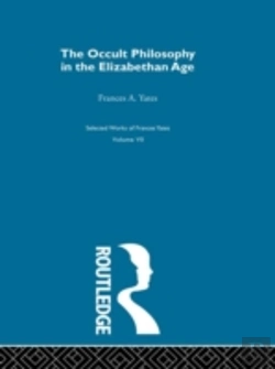 Bertrand.pt - The Occult Philosophy In The Elizabethan Age