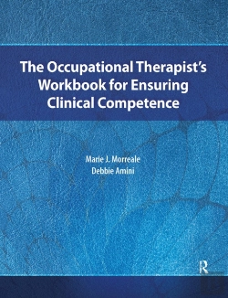 Bertrand.pt - The Occupational Therapistâ€™S Workbook For Ensuring Clinical Competence