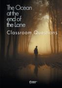 The Ocean At The End Of The Lane Classroom Questions