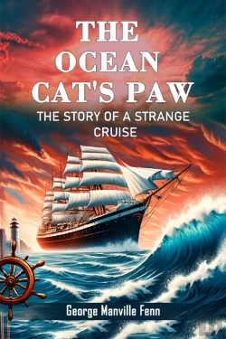 Bertrand.pt - The Ocean Cat'S Pawthe Story Of A Strange Cruise (Edition2024)