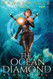 The Ocean Diamond (Dawnbringer, Books 3 - Part 1)
