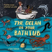 The Ocean In Your Bathtub