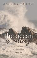 The Ocean Is Calling