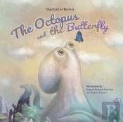 The Octopus And The Butterfly