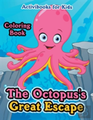 The Octopus'S Great Escape Coloring Book