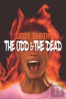 The Odd & The Dead
