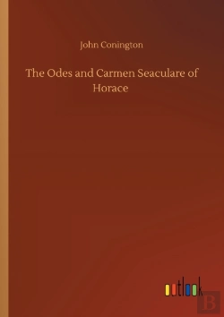 Bertrand.pt - The Odes And Carmen Seaculare Of Horace