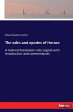 Bertrand.pt - The Odes And Epodes Of Horace