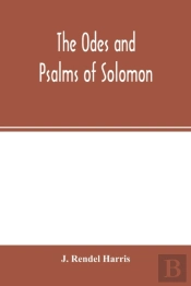 The Odes And Psalms Of Solomon