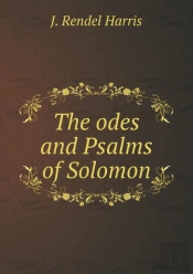 The Odes And Psalms Of Solomon