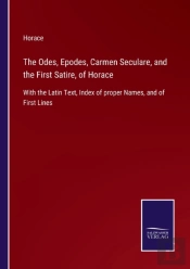 The Odes, Epodes, Carmen Seculare, And T