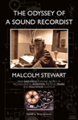 The Odyssey Of A Sound Recordist