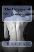 The Odyssey Of A Testosterone