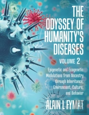The Odyssey Of Humanity'S Diseases Volum