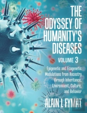 The Odyssey Of Humanity'S Diseases Volum