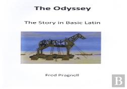The Odyssey; The Story In Basic Latin