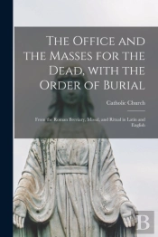 The Office And The Masses For The Dead,