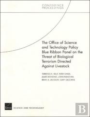 The Office Of Science And Technology Policy Blue Ribbon Panel On The Threat Of Biological Terrorism Directed Against Livestock
