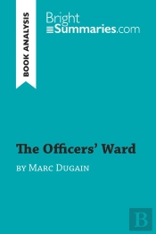 The Officers' Ward By Marc Dugain (Book Analysis)