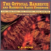 The Official Barbecue And Barbecue Sauce Cookbook