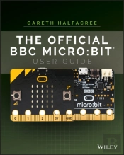 The Official Bbc Micro:Bit User Guide