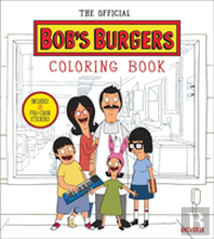 The Official Bob'S Burgers Coloring Book