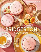 The Official Bridgerton Cookbook