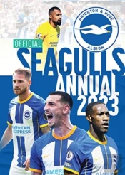 The Official Brighton & Hove Albion Fc Annual 2023