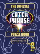 The Official Catch Phrase Puzzle Book