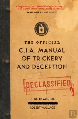 Bertrand.pt - The Official Cia Manual Of Trickery And Deception