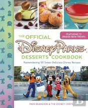 The Official Disney Parks Desserts Cookbook