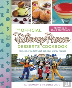 Bertrand.pt - The Official Disney Parks Desserts Cookbook
