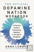 The Official Dopamine Nation Workbook