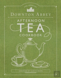 Bertrand.pt - The Official Downton Abbey Afternoon Tea Cookbook