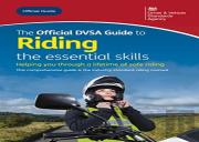 The Official Dvsa Guide To Riding : The Essential Skills