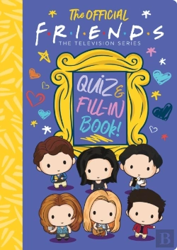 Bertrand.pt - The Official Friends Quiz And Fill-In Book!