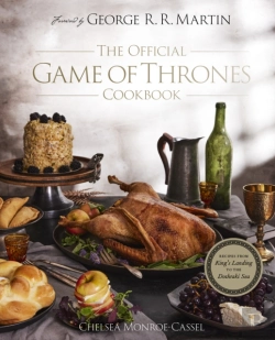 Bertrand.pt - The Official Game Of Thrones Cookbook