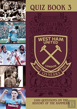 Bertrand.pt - The Official Hammers Quiz Book - 125 Years
