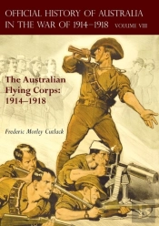 The Official History Of Australia In The War Of 1914-1918