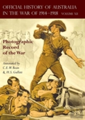 The Official History Of Australia In The War Of 1914-1918