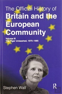 Bertrand.pt - The Official History Of Britain And The European Community, Volume Iii