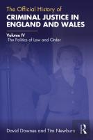 The Official History Of Criminal Justice In England And Wales