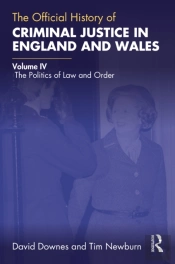 The Official History Of Criminal Justice In England And Wales