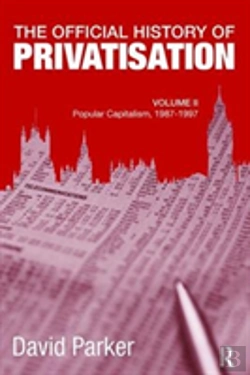 Bertrand.pt - The Official History Of Privatisation, Vol. Ii