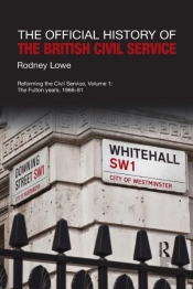 The Official History Of The British Civil Service