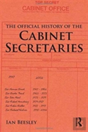 The Official History Of The Cabinet Secretaries