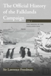 The Official History Of The Falklands Campaign, Volume 1