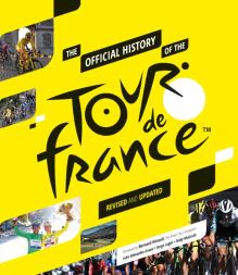 The Official History Of The Tour De France